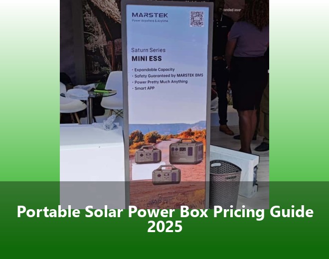 Portable Solar Power Box Pricing Guide 2025